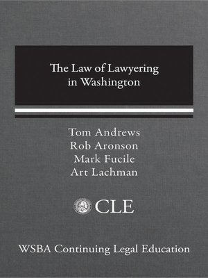 cover image of The Law of Lawyering in Washington